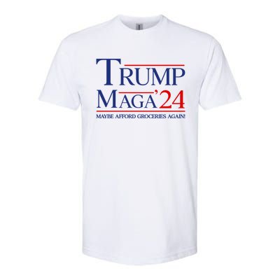 Maga Maybe Afford Groceries Again Softstyle CVC T-Shirt