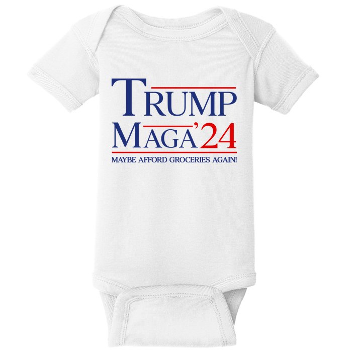 Maga Maybe Afford Groceries Again Baby Bodysuit