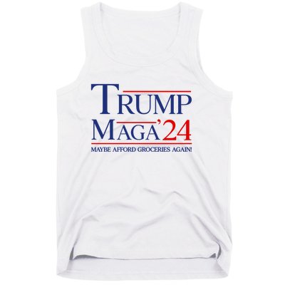 Maga Maybe Afford Groceries Again Tank Top