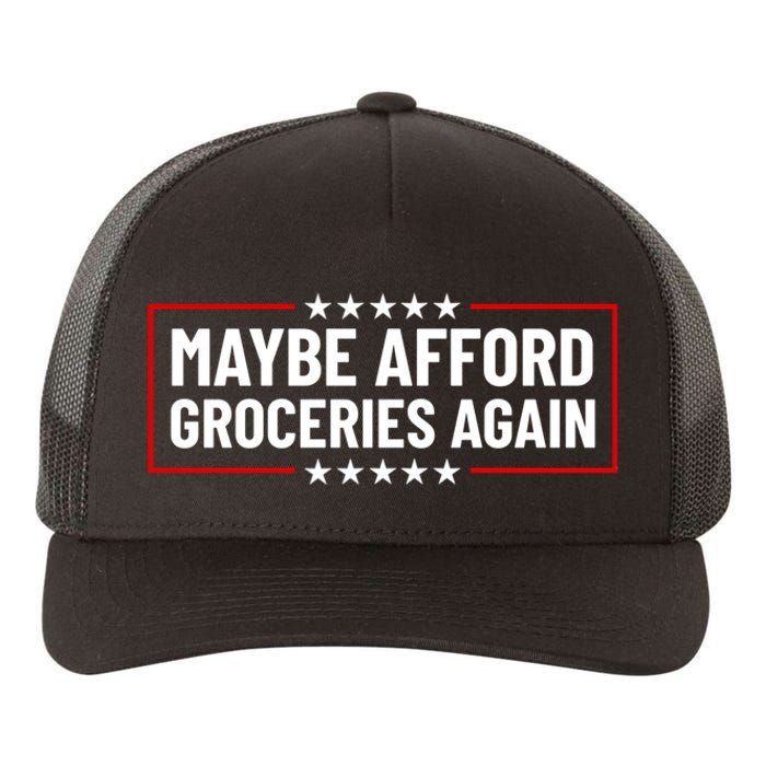 Maga Maybe Afford Groceries Again Yupoong Adult 5-Panel Trucker Hat