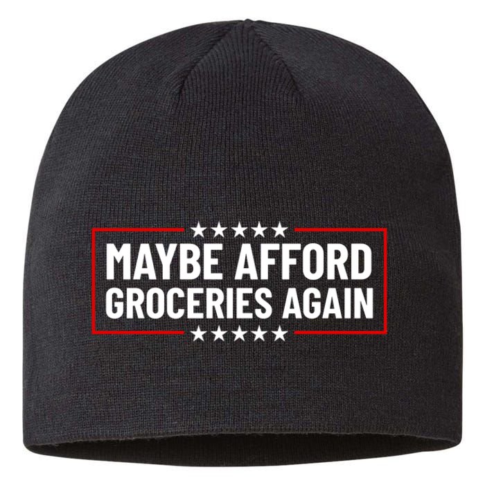 Maga Maybe Afford Groceries Again Sustainable Beanie