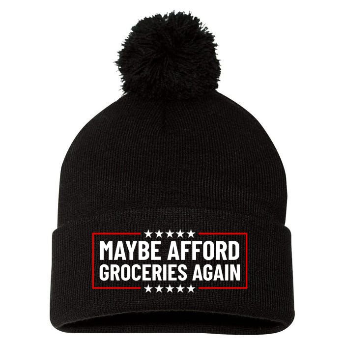 Maga Maybe Afford Groceries Again Pom Pom 12in Knit Beanie