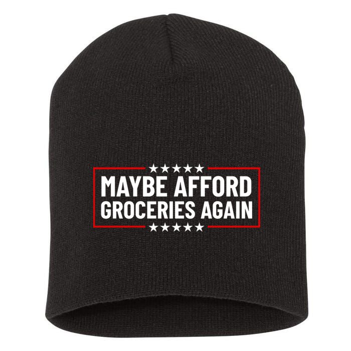 Maga Maybe Afford Groceries Again Short Acrylic Beanie