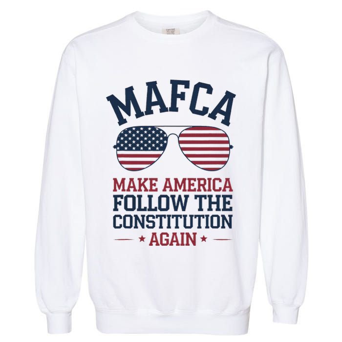 Mafca Make America Follow The Constitution Again Garment-Dyed Sweatshirt
