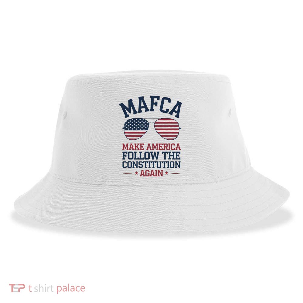 Mafca Make America Follow The Constitution Again Sustainable Bucket Hat