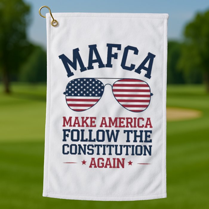 Mafca Make America Follow The Constitution Again Golf Towel