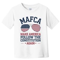 Mafca Make America Follow The Constitution Again Toddler T-Shirt