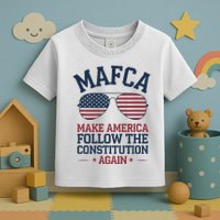 Mafca Make America Follow The Constitution Again Toddler T-Shirt