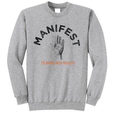 MANIFEST Tall Sweatshirt