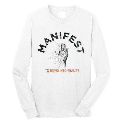 MANIFEST Long Sleeve Shirt