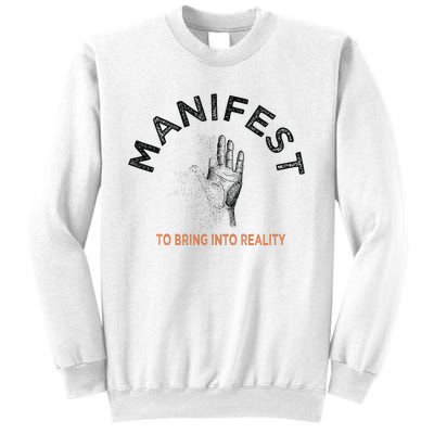 MANIFEST Sweatshirt