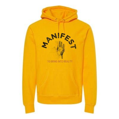 MANIFEST Premium Hoodie