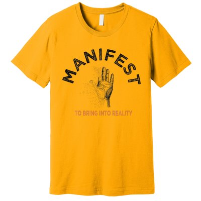 MANIFEST Premium T-Shirt