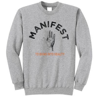 MANIFEST Sweatshirt