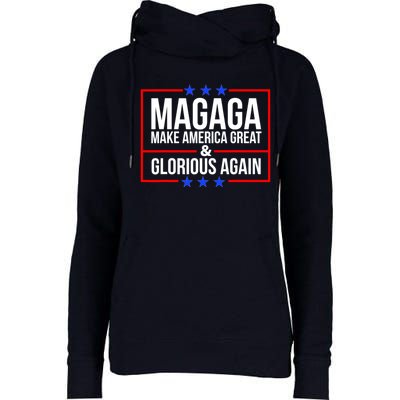 MAGAGA Make America Great And Glorious Again Trump 2024 Womens Funnel Neck Pullover Hood