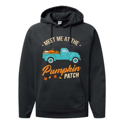 Meet Me At The Pumpkin Patch Truck Halloween Hello Fall 2024 Performance Fleece Hoodie