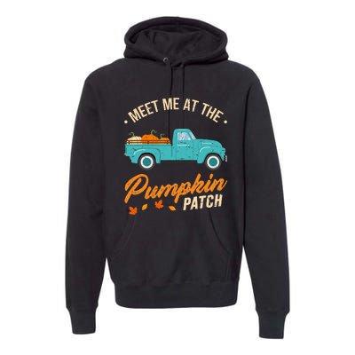 Meet Me At The Pumpkin Patch Truck Halloween Hello Fall 2024 Premium Hoodie