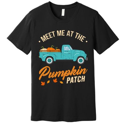 Meet Me At The Pumpkin Patch Truck Halloween Hello Fall 2024 Premium T-Shirt