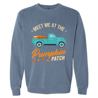 Meet Me At The Pumpkin Patch Truck Halloween Hello Fall 2024 Garment-Dyed Sweatshirt