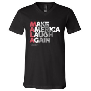 Mala Make America Laugh Again 2024 Kamala Harris President V-Neck T-Shirt