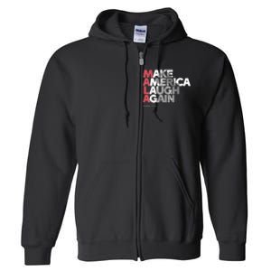 Mala Make America Laugh Again 2024 Kamala Harris President Full Zip Hoodie