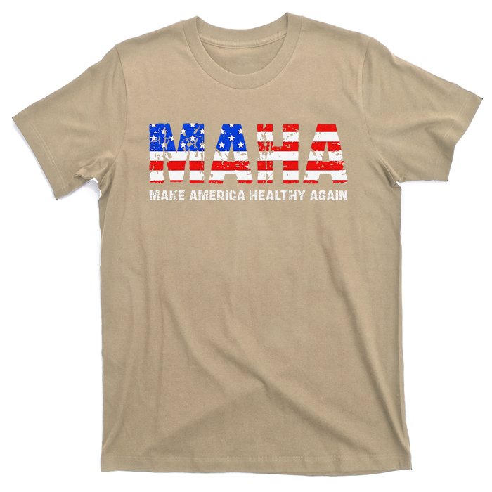 Maha Make America Healthy Again Us Patriotic 4th Of July T-Shirt