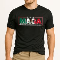 Maga Mexicans Aint Going Anywhere Anti Trump Performance Shirt