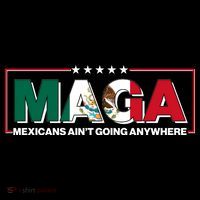 Maga Mexicans Aint Going Anywhere Anti Trump Impact Tech Backpack