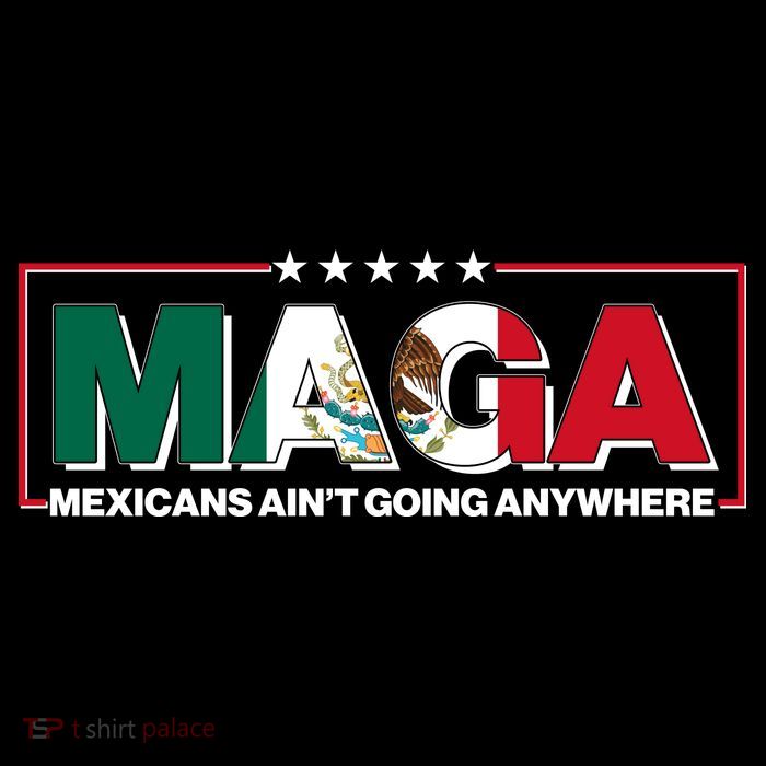 Maga Mexicans Aint Going Anywhere Anti Trump Impact Tech Backpack