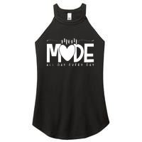 Mom Mode All Day Every Day Happy Mother's Day Mother Life Women's Perfect Tri Rocker Tank