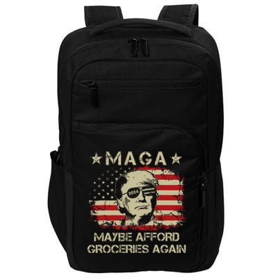 Maga Maybe Afford Groceries Again Impact Tech Backpack