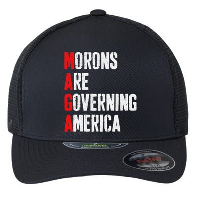 Maga Morons Are Governing America Anti Trump Flexfit Unipanel Trucker Cap