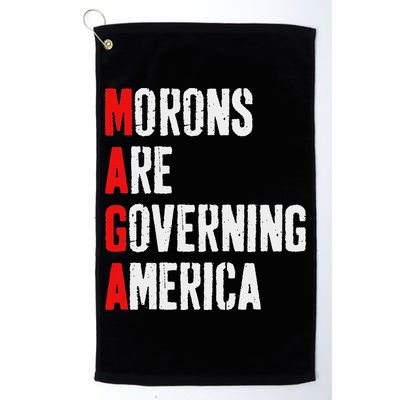 Maga Morons Are Governing America Anti Trump Golf Towel
