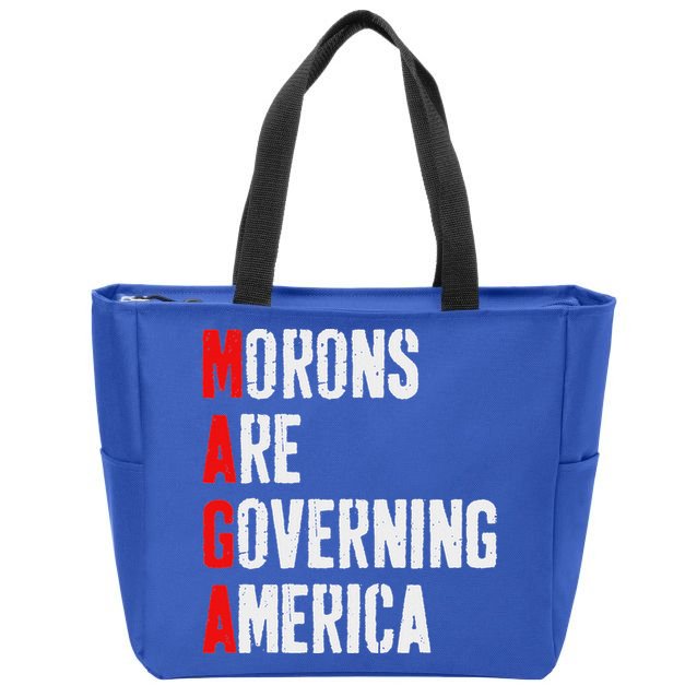 Maga Morons Are Governing America Anti Trump Zip Tote Bag