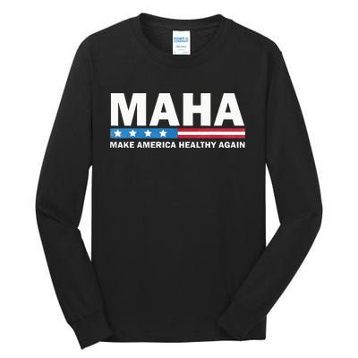 Maha Make America Healthy Again 2024 Us Election Tall Long Sleeve T-Shirt