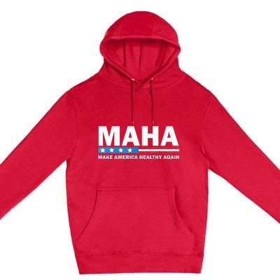 Maha Make America Healthy Again 2024 Us Election Premium Pullover Hoodie