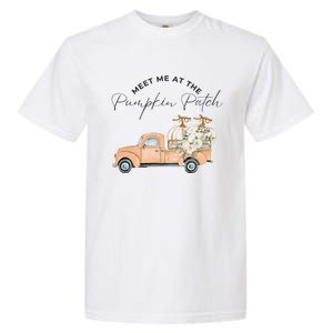 Meet Me At The Pumpkin Patch Truck Of Pumpkins Gift Garment-Dyed Heavyweight T-Shirt