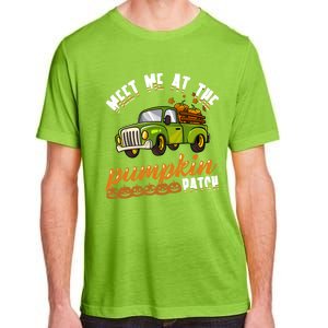 Meet Me At The Pumpkin Patch Truck Thanksgiving Farmer Gift Adult ChromaSoft Performance T-Shirt