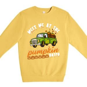 Meet Me At The Pumpkin Patch Truck Thanksgiving Farmer Gift Premium Crewneck Sweatshirt