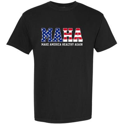 Maha Make America Healthy Again Us Patriotic Garment-Dyed Heavyweight T-Shirt