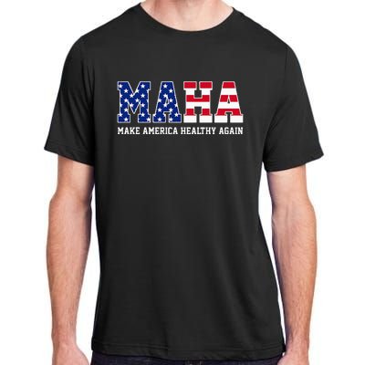 Maha Make America Healthy Again Us Patriotic Adult ChromaSoft Performance T-Shirt