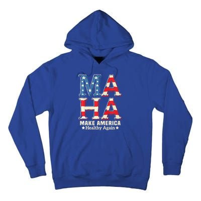 Maha Make America Healthy Again Trump Vance Kennedy 2024 Tall Hoodie