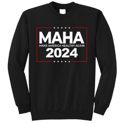 Maha Make America Healthy Again Robert F. Kennedy Jr. 2024 Sweatshirt