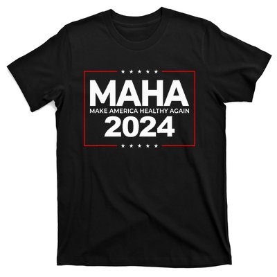 Maha Make America Healthy Again Robert F. Kennedy Jr. 2024 T-Shirt