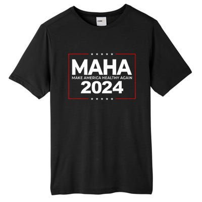 Maha Make America Healthy Again Robert F. Kennedy Jr. 2024 Tall Fusion ChromaSoft Performance T-Shirt