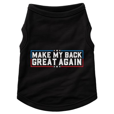 Make My Back Great Again Funny Back Surgery Recovery Doggie Tank