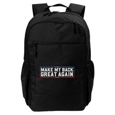 Make My Back Great Again Funny Back Surgery Recovery Backpack