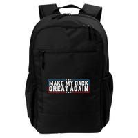 Make My Back Great Again Funny Back Surgery Recovery Backpack