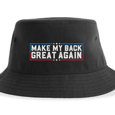 Make My Back Great Again Funny Back Surgery Recovery Sustainable Bucket Hat