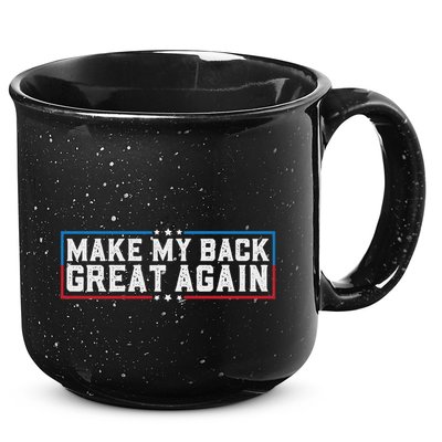 Make My Back Great Again Funny Back Surgery Recovery 15oz Campfire Ceramic Mug